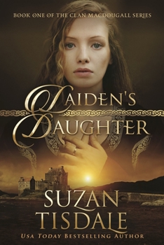 Laiden's Daughter - Book #1 of the Clan MacDougall