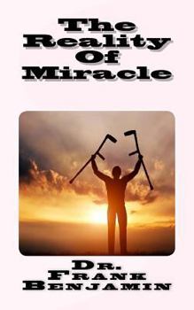 Paperback The Reality Of Miracle Book
