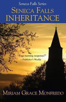 Seneca Falls Inheritance - Book #1 of the Glynis Tryon
