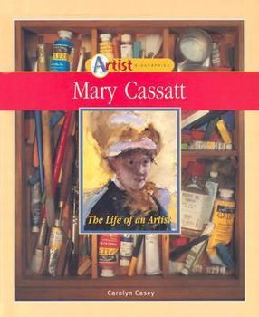 Library Binding Mary Cassatt: The Life of an Artist Book