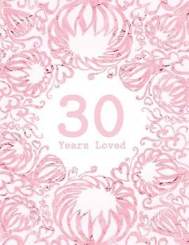 Paperback 30 Years Loved Book