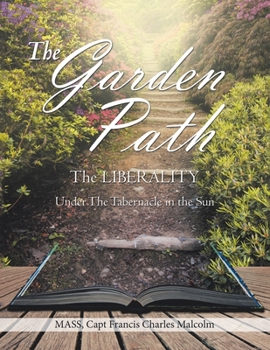 Paperback The Garden Path: The Liberality Book