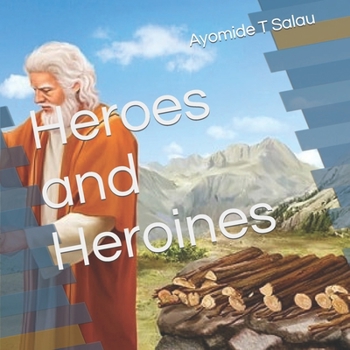 Paperback Heroes and Heroines Book