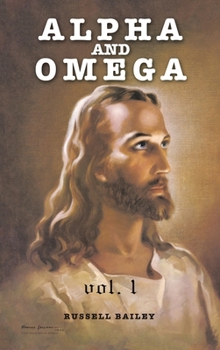 Hardcover Alpha and Omega: Volume One Book
