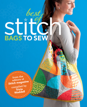Paperback Best of Stitch: Bags to Sew Book