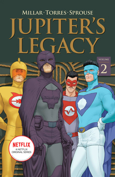 Jupiter's Circle, Vol. 2 - Book #4 of the Jupiter's Legacy