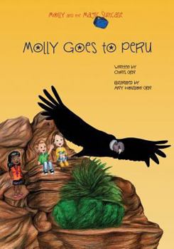Paperback Molly and the Magic Suitcase: Molly Goes to Peru Book