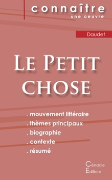 Paperback Fiche de lecture Le Petit chose de Alphonse Daudet (Analyse littéraire de référence et résumé complet) [French] Book