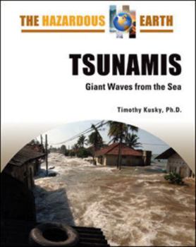 Hardcover Tsunamis: Giant Waves from the Sea Book