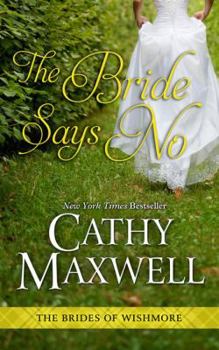 The Bride Says No - Book #1 of the Brides of Wishmore