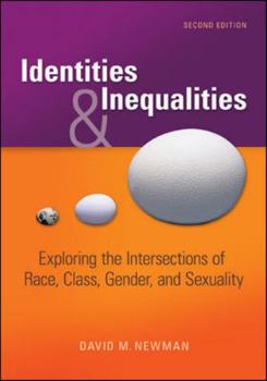 Paperback Identities and Inequalities: Exploring the Intersections of Race, Class, Gender, and Sexuality Book