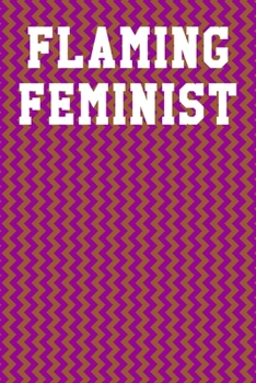 Flaming Feminist: Blank Recipe Notebook 6”x9” 120 Pages