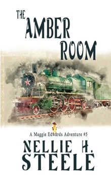 The Amber Room (Maggie Edwards Adventures Large Print Edition)