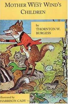 Mother West Wind's Children - Book #2 of the Old Mother West Wind