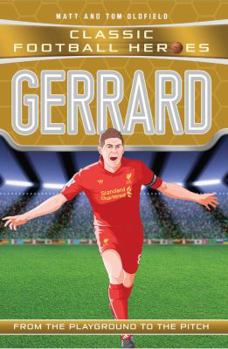 Paperback Gerrard: From the Playground to the Pitch Book