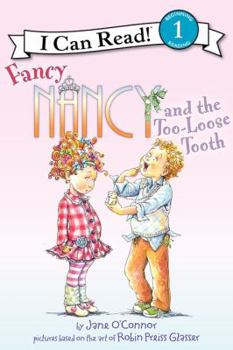 Hardcover Fancy Nancy and the Too-Loose Tooth Book