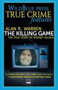 Paperback The Killing Game: The True Story Of Rodney Alcala Book