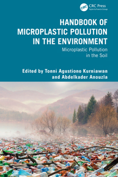 Hardcover Handbook of Microplastic Pollution in the Environment: Microplastic Pollution in the Soil Book