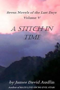 Paperback Seven Novels Of The last days Volume v: A Stitch In time Book