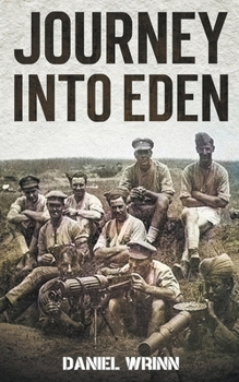 Journey into Eden - Book #4 of the Great War