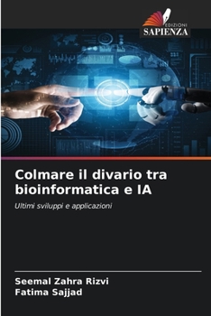 Paperback Colmare il divario tra bioinformatica e IA [Italian] Book