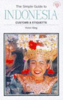 Paperback Simple Guide to Indonesia: Customs & Etiquette Book
