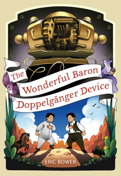 Paperback The Wonderful Baron Doppelganger Device: Volume 3 Book
