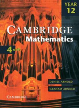 Paperback Cambridge 4 Unit Mathematics Year 12 Book