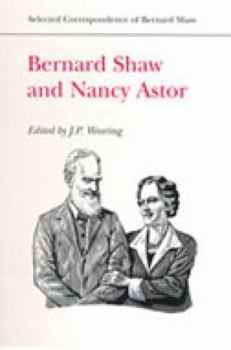 Hardcover Bernard Shaw and Nancy Astor Book