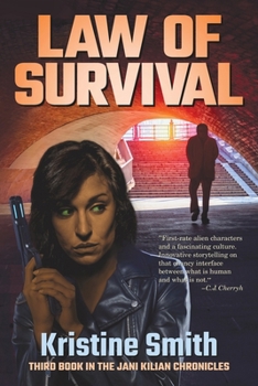 Law of Survival : Third Book in the Jani Kilian Chronicles