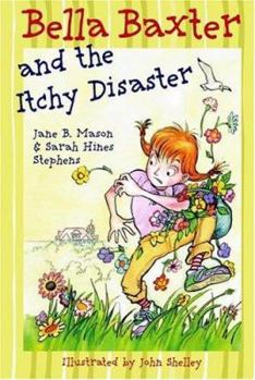 Paperback Bella Baxter and the Itchy Disaster Book