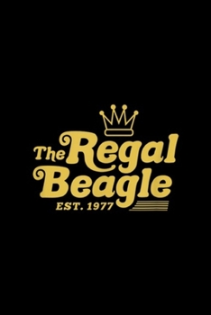 Paperback The Regal Beagle est. 1977: The Regal Beagle Est 1977 Classic Journal/Notebook Blank Lined Ruled 6x9 100 Pages Book