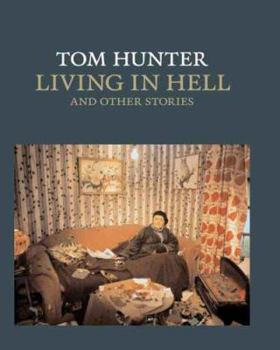 Paperback Tom Hunter: Living in Hell and Other Stories Book
