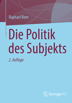 Die Politik des Subjekts (German Edition)