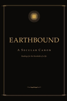 Hardcover Earthbound - A Secular Canon Book