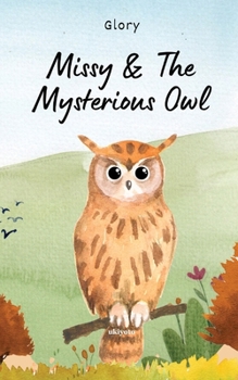Paperback Missy & The Mysterious Owl Book