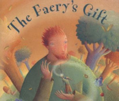 Paperback The Faery's Gift Book