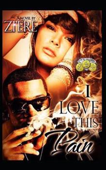 Paperback I Love This Pain: The Complete Trilogy Book
