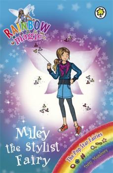 Miley the Stylist Fairy - Book #116 of the Rainbow Magic