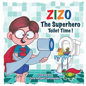 Paperback Zizo The Superhero: Toilet Time Book