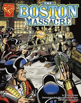 Boston Massacre - Book  of the Graphic Library: Graphic History