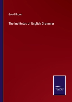 Paperback The Institutes of English Grammar Book