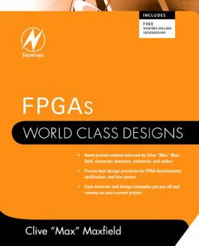 Paperback Fpgas: World Class Designs Book