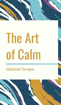 Hardcover The Art of Calm Book