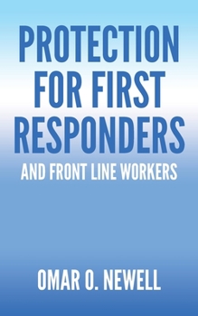 Paperback Protection for First Responders: and Front Line Workers Book