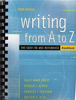 Hardcover Writing from A to Z: The Easy-To-Use Reference Handbook Book