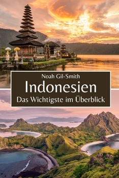 Indonesien: Das Wichtigste im Überblick (German Edition)