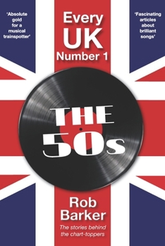 Paperback Every UK Number 1: The 50s: The stories behind the chart-toppers Book