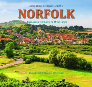 Hardcover Norfolk. Stephen Browning & Daniel Tink Book