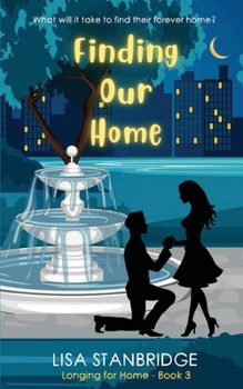 Paperback Finding Our Home: Longing for Home Series Book 3 Book